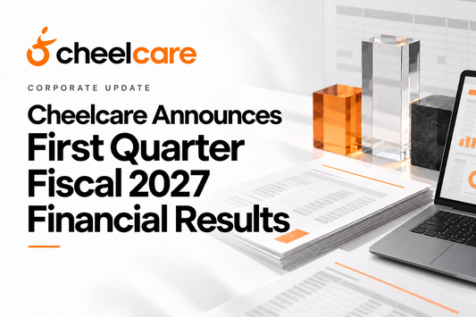 Cheelcare Announces First Quarter Fiscal 2027 Financial Results